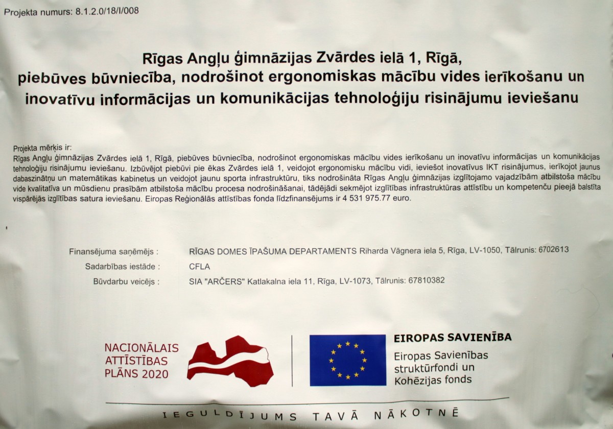 Projekts Nr. 8.1.2.0/18/I/008 “Rīgas Angļu ģimnāzijas Zvārdes ielā 1, Rīgā, piebūves būvniecība, nodrošinot ergonomiskas mācību vides ierīkošanu un inovatīvu informācijas un komunikācijas tehnoloģiju risinājumu ieviešanu”