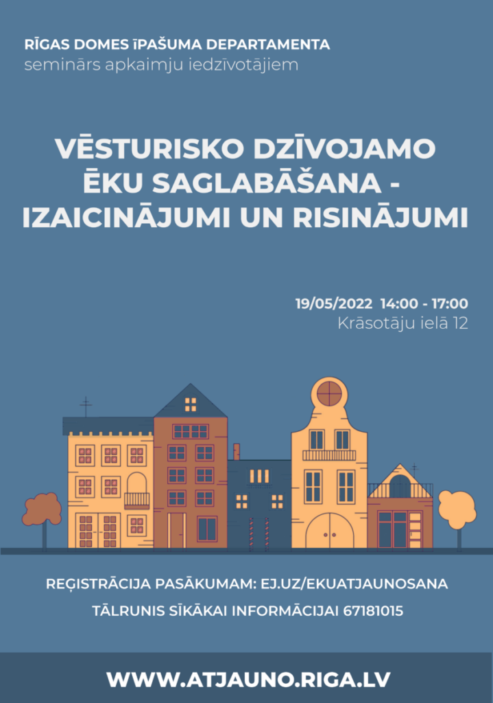Apkaimju pārstāvji aicināti piedalīties seminārā par vēsturisko dzīvojamo ēku atjaunošanu Rīgā